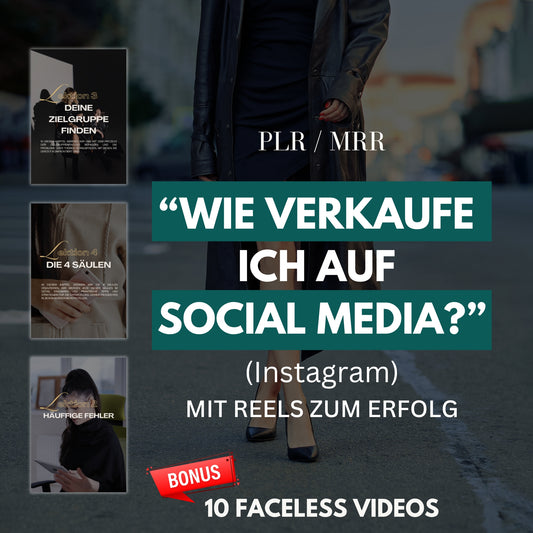 Verkaufe auf Social Media  -  inkl. Bonus | Instagram Account | Passives Einkommen | Anleitung | digitales Marketing | PLR | MRR | Deutsch